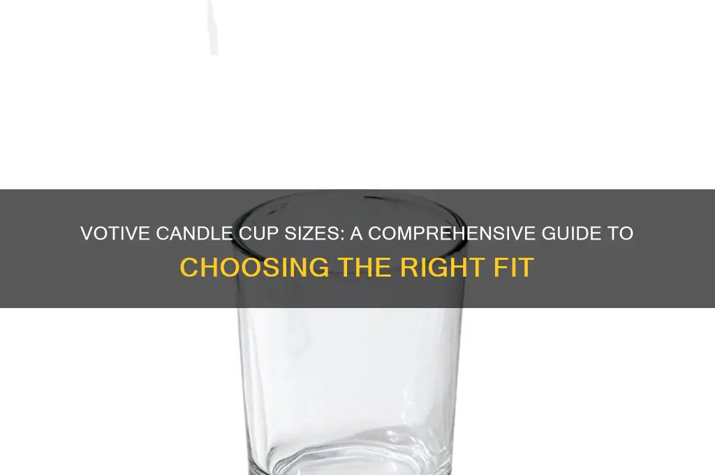 what size is a votive candle cup