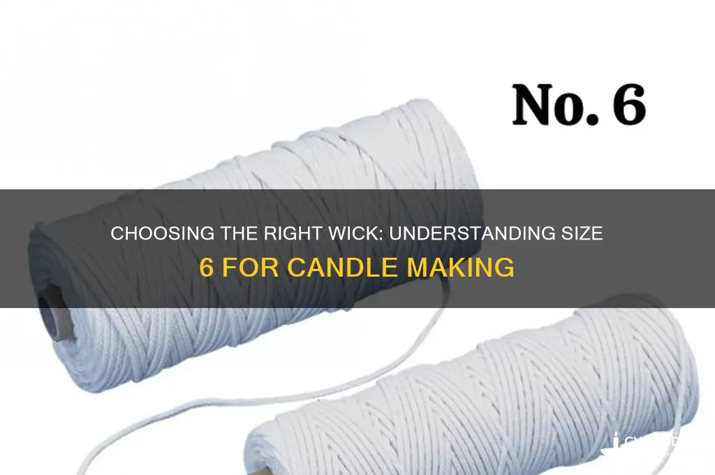 what size is number 6 candle wick