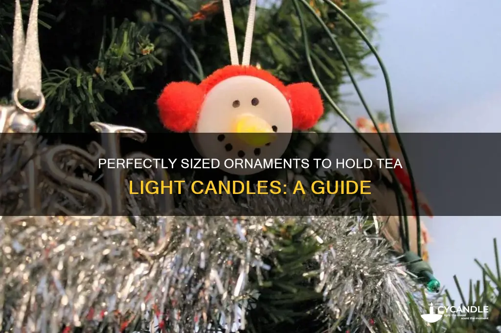 what size ornament holds a tea light candle
