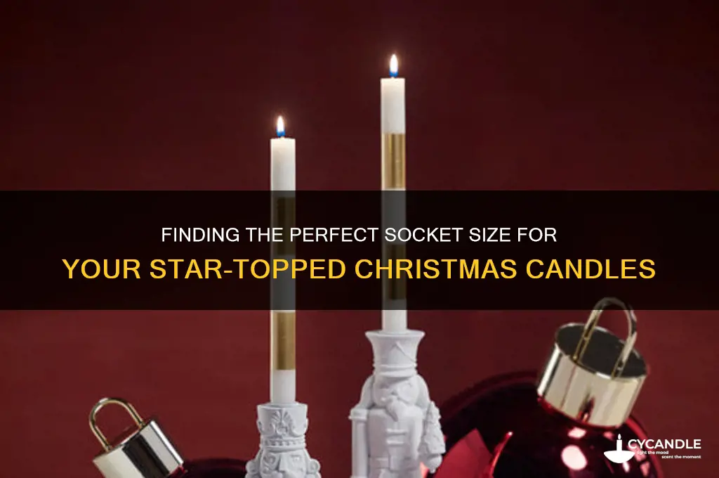 what size soket is my stard christmas candles