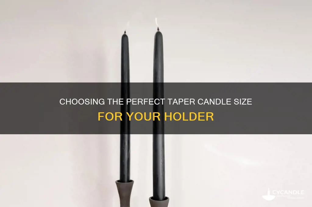 what size taper candle for holder