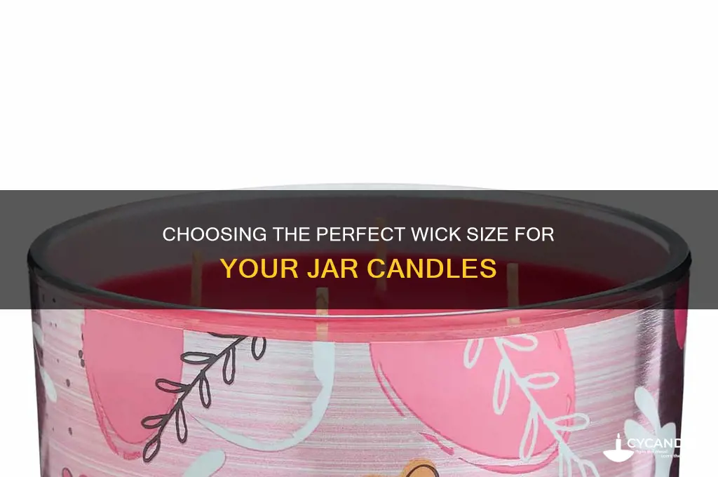 what size wick do you use for jar candles