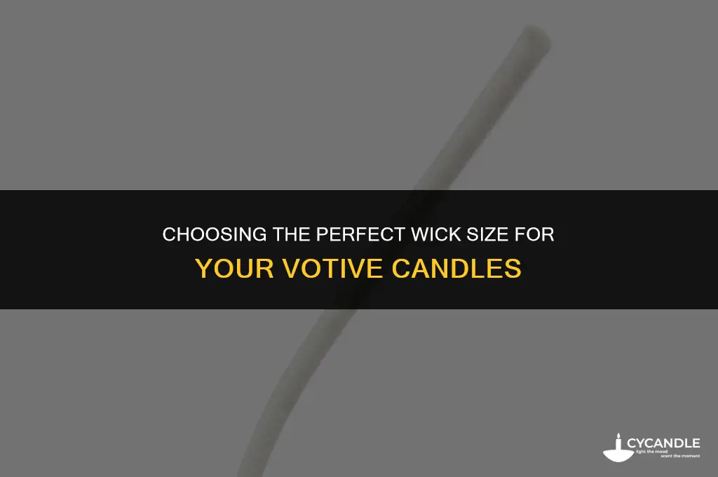 what size wick for votive candle