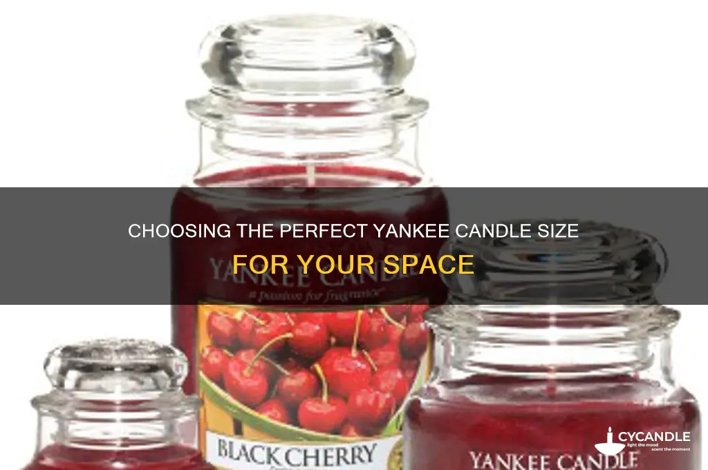 what size yankee candle should i buy