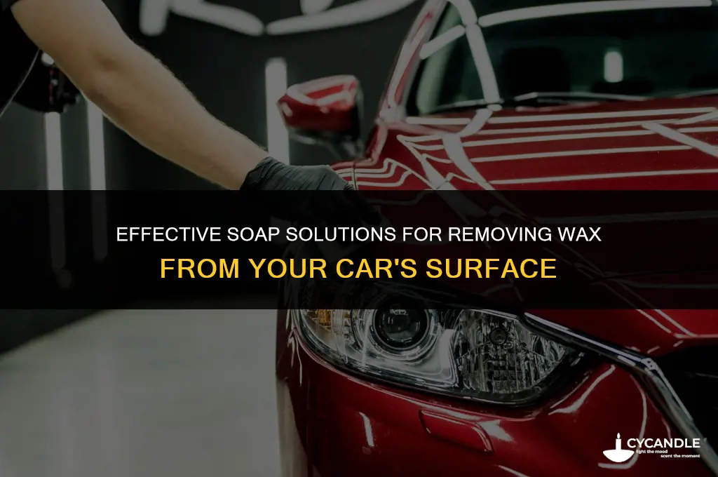 what soap will bring wax off of a car