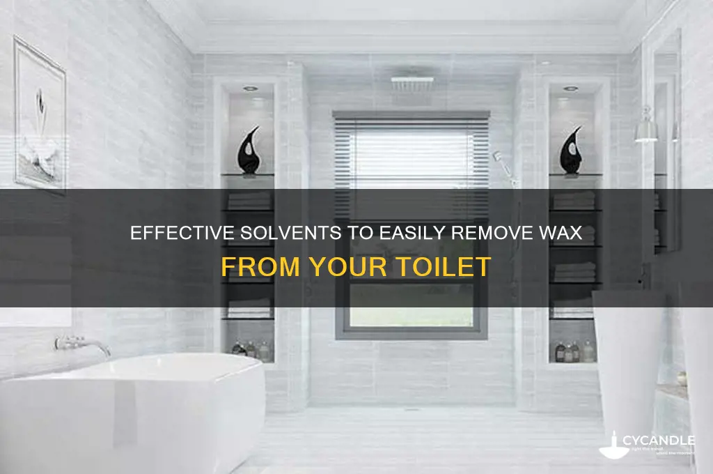 what solvent is good for removing wax on a toiler