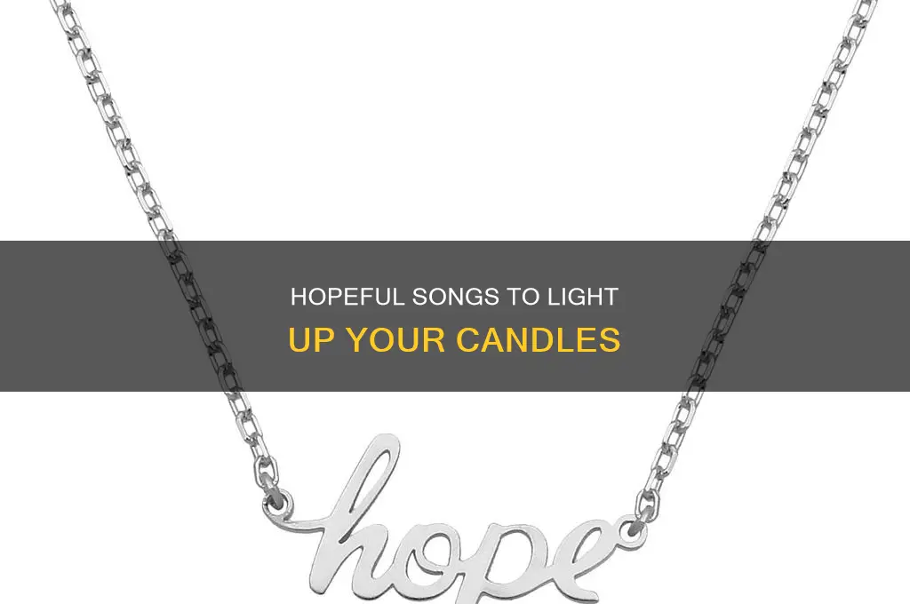 what songs do you sing for hope candles