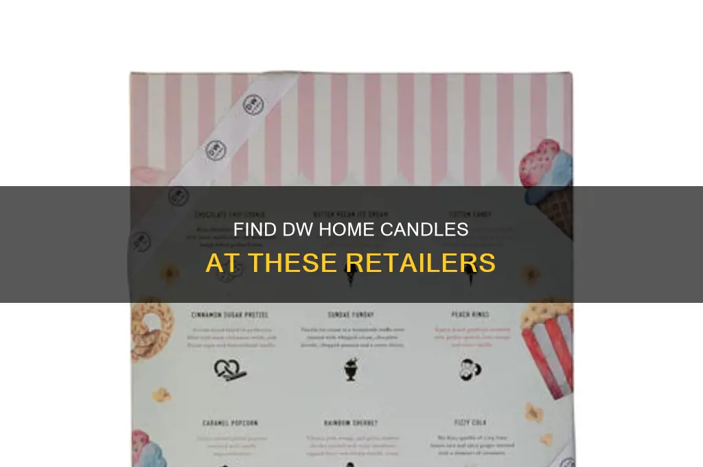 what stores carry dw home candles