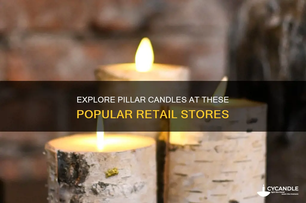 what stores sell pillar candles