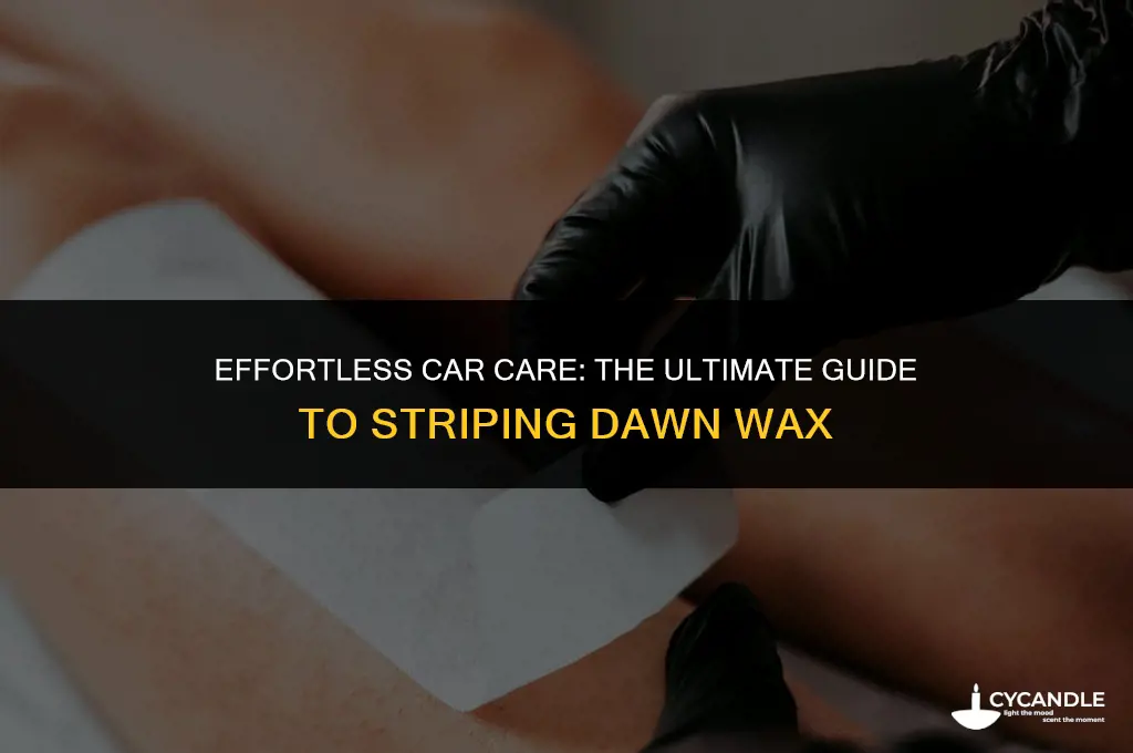 what striping dawn wax off cars
