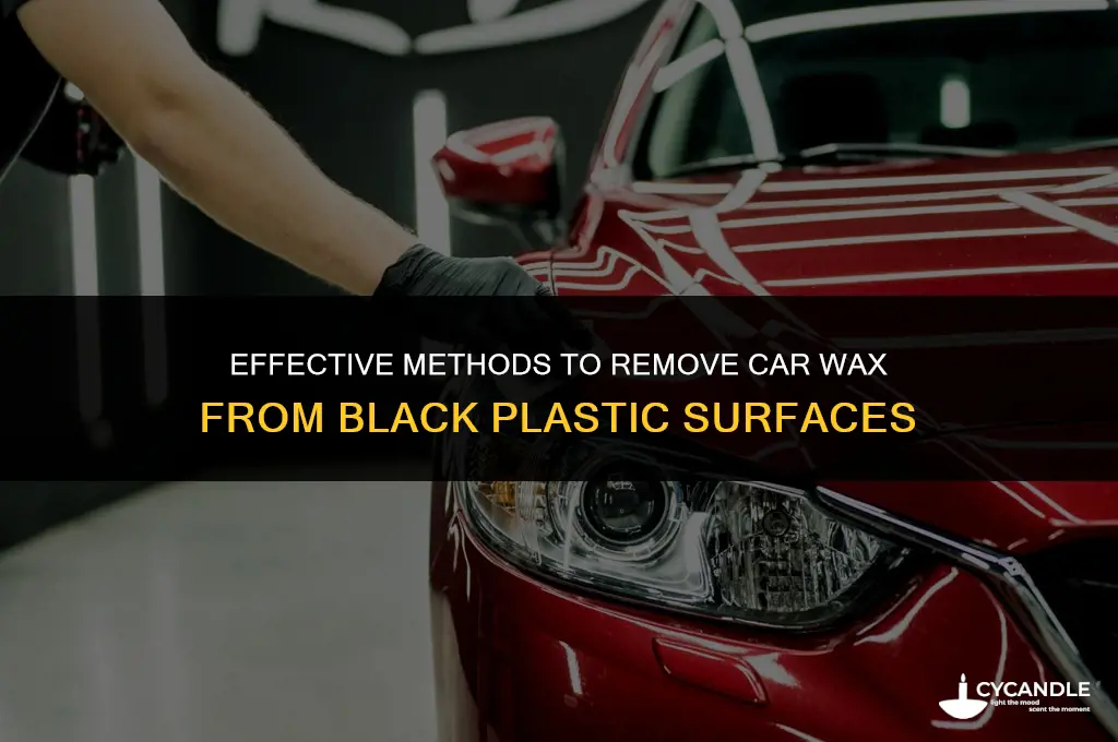 what takes car wax off black plastic