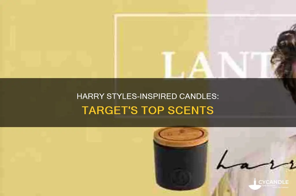 what target candle smells like harry styles