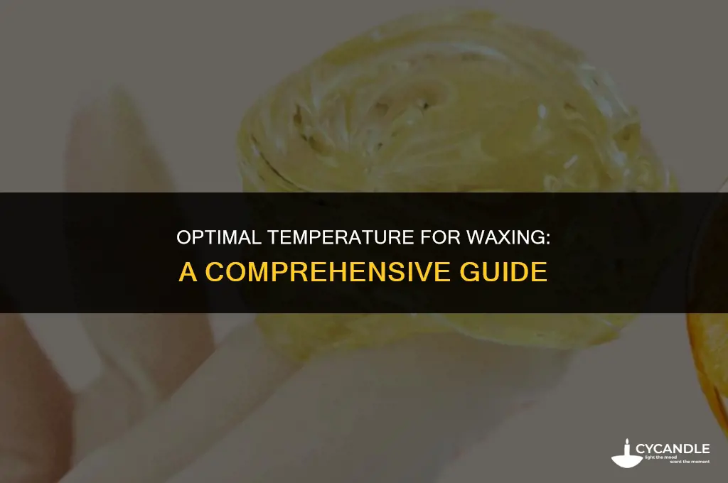 what temp for waxing