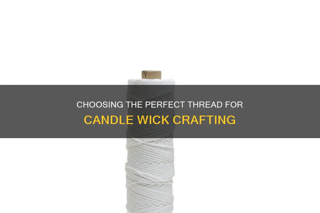what thread to use for candle