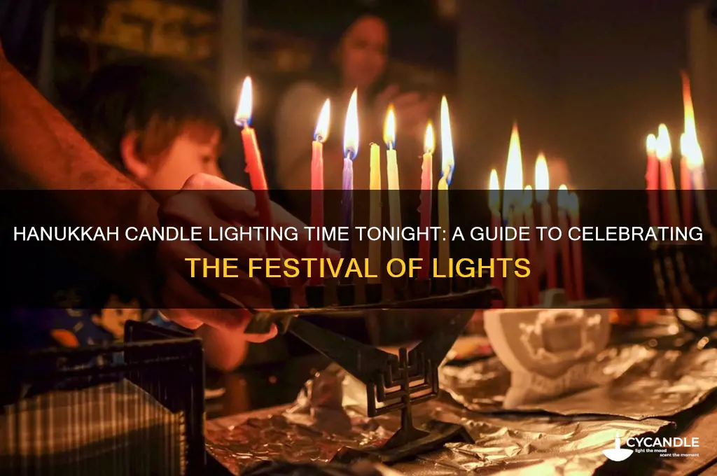 what time do i light candles tonight dor hanukkah