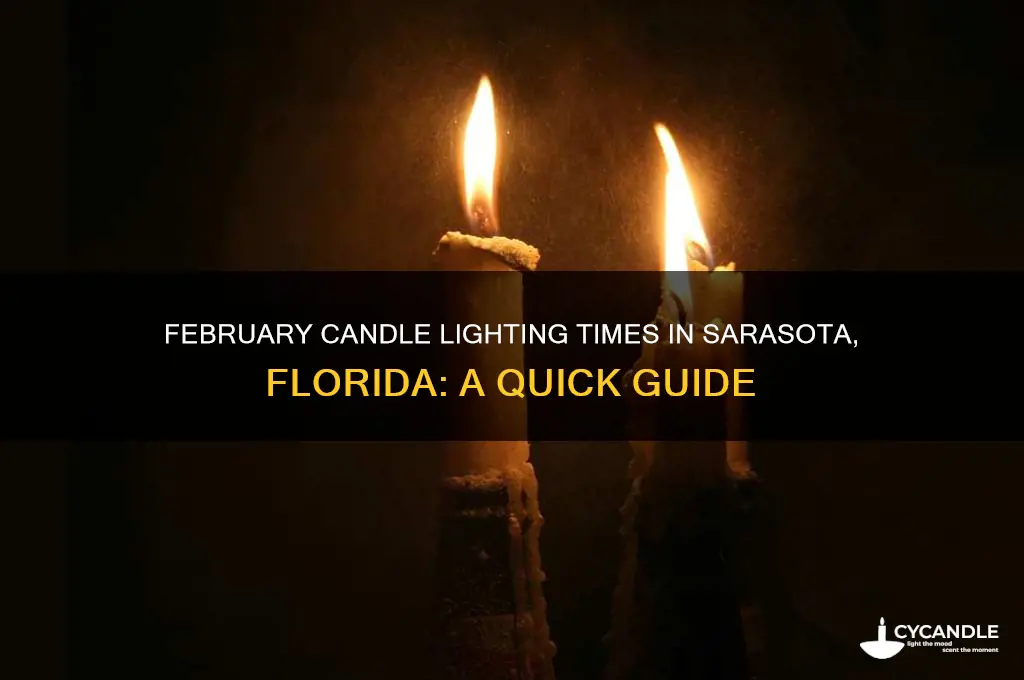 what time is candle lighting during february in sarasota fl