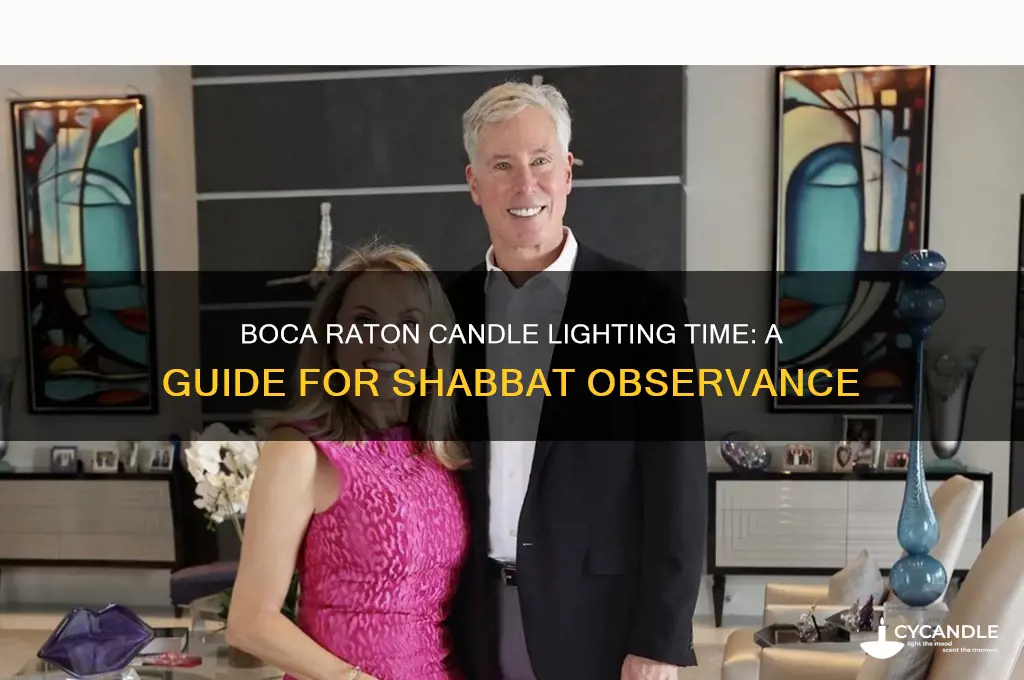 what time is candle lighting in boca raton