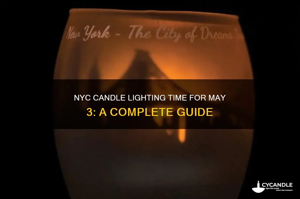 what time is candle lighting in nyc on may 3