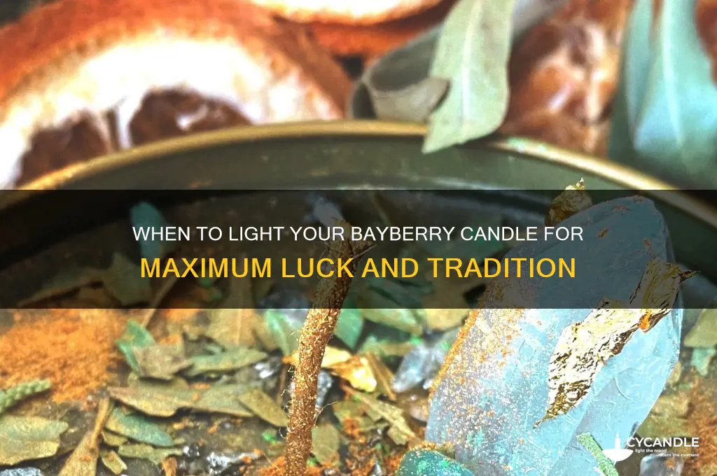 what time should i light the bayberry candle