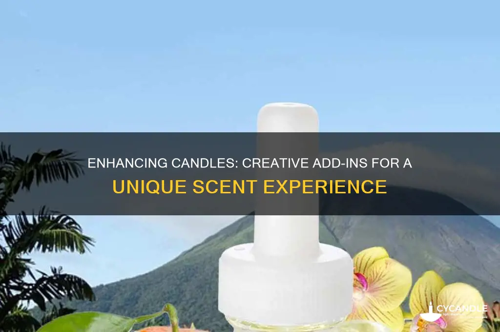what to add to candles