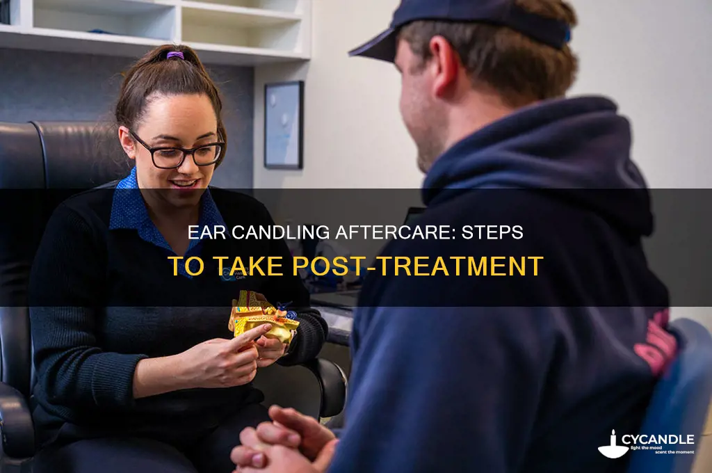 what to do after ear candling