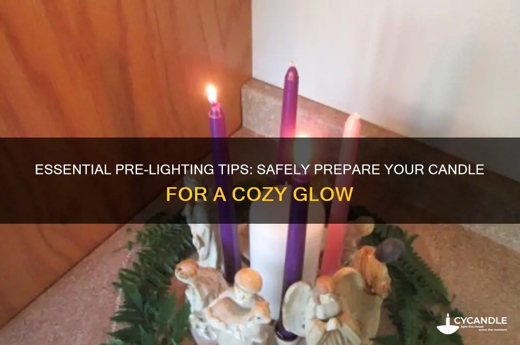 what to do before lighting a candle