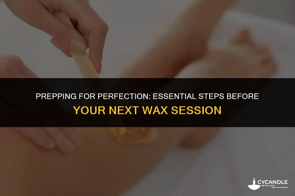 what to do before wax