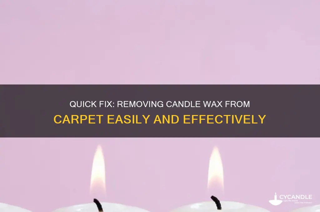 what to do if you spilled candle wax on carpet