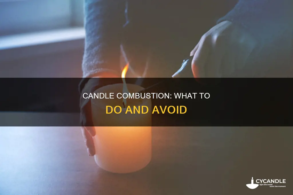 what to do if you think your candle was combusting