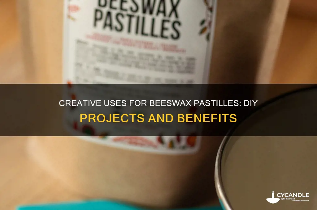what to do with beeswax pastilles