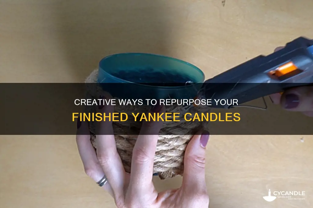 what to do with finished yankee candles