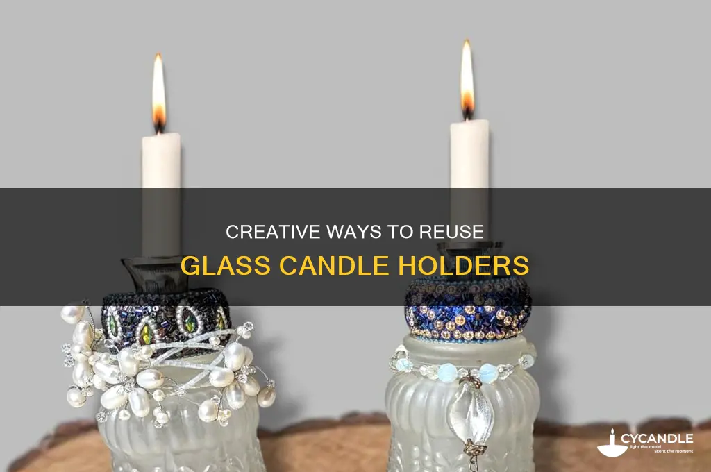 what to do with glass candle holders