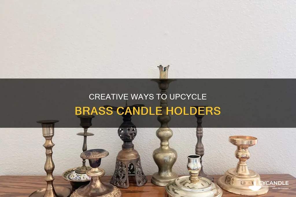 what to do with old brass candle holders