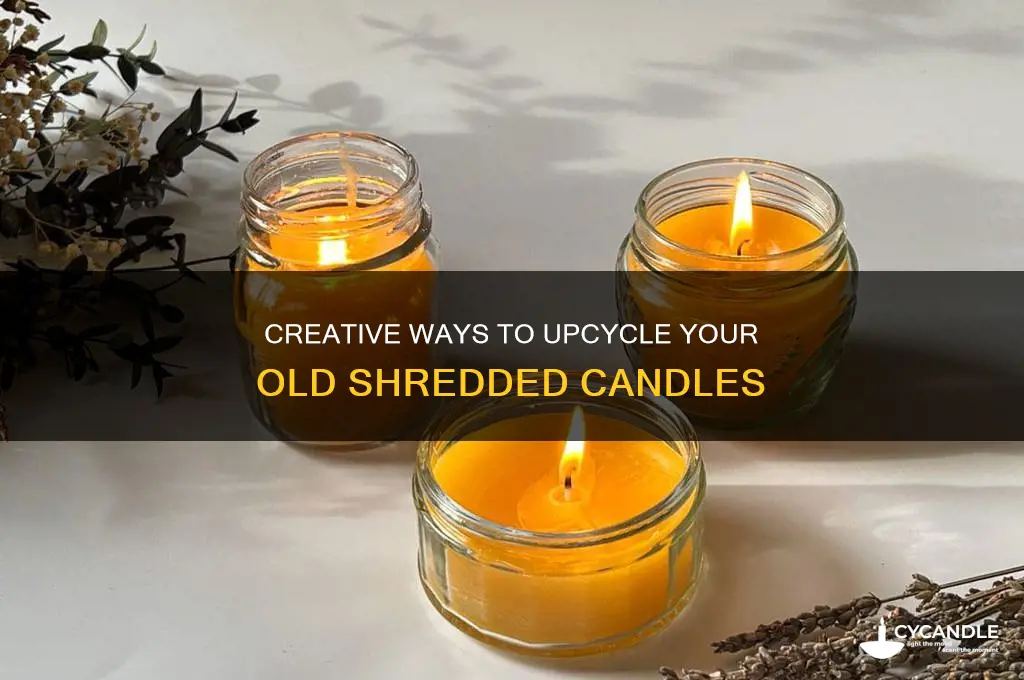 what to do with old shredded candles