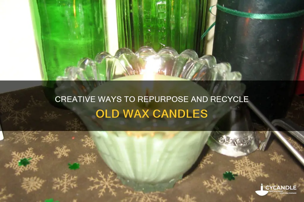 what to do with old wax candles