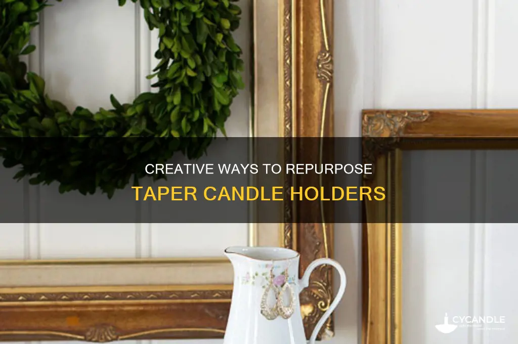what to do with taper candle holders repurposed