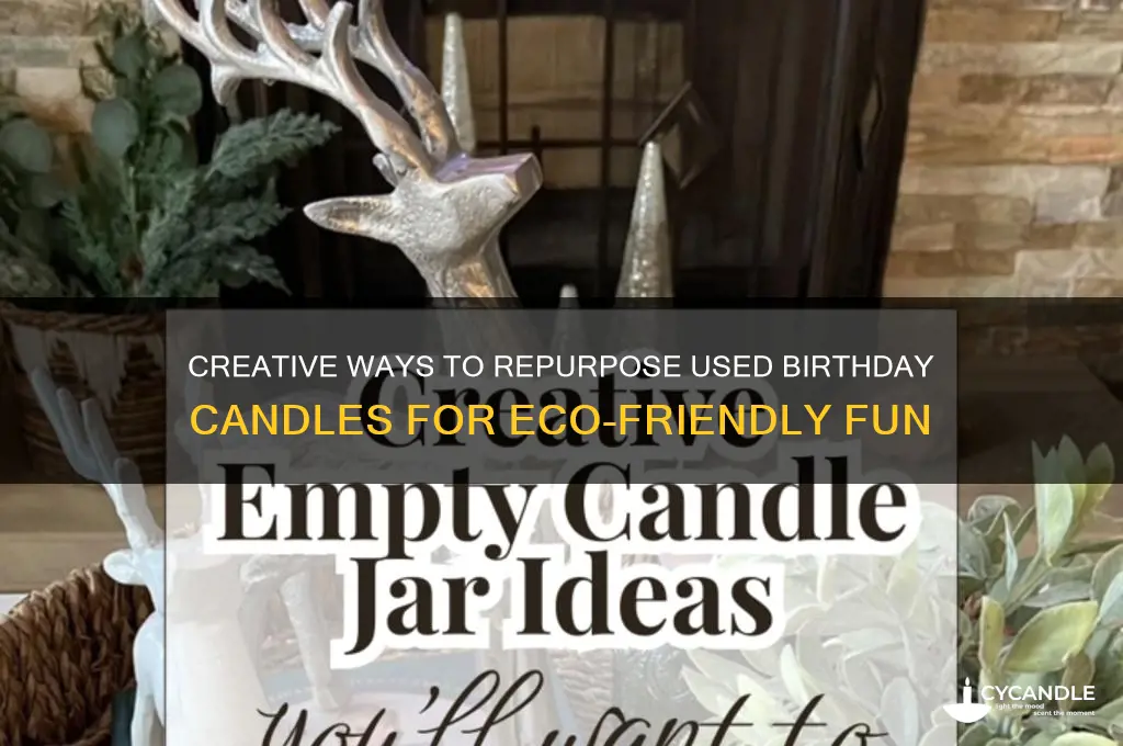 what to do with used birthday candles