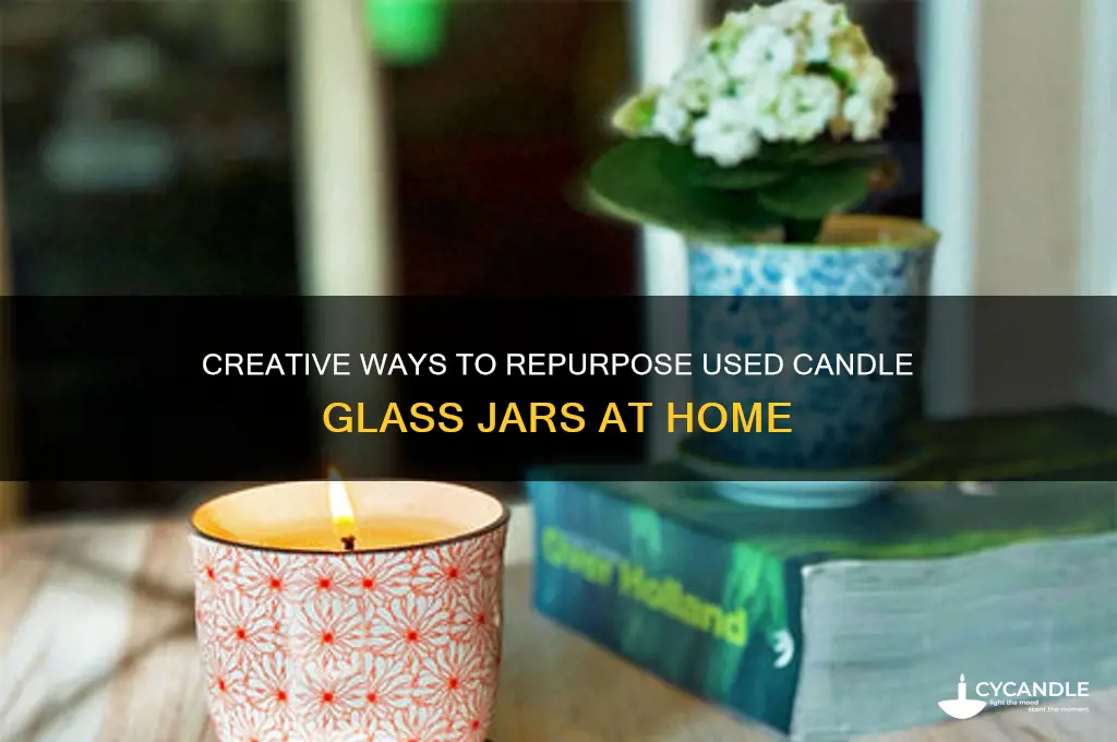 what to do with used candle glass