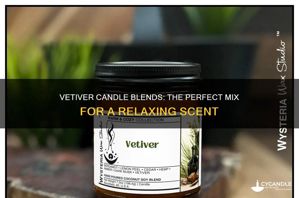 what to mix vetiver with for candles