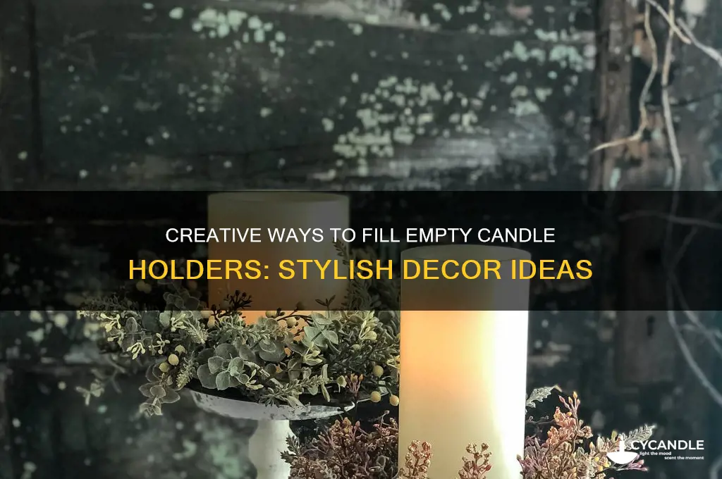 what to put in an empty candle holder