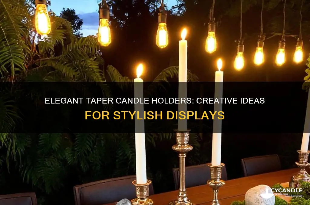 what to put taper candles in