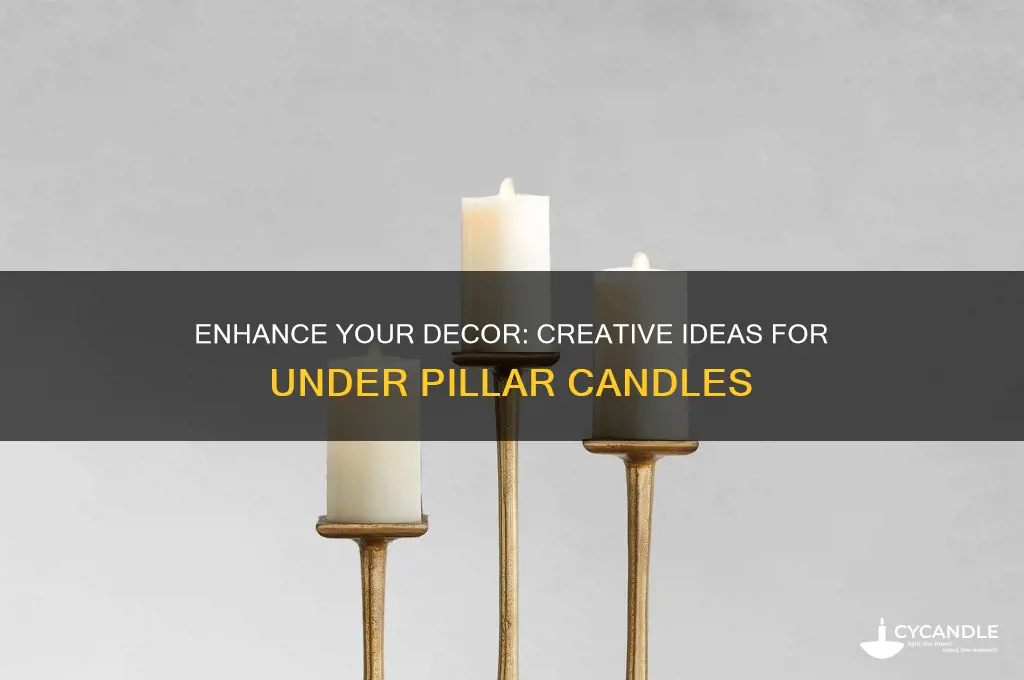 what to put under pillar candles