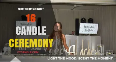 Sweet Words for a Sweet 16 Candle Ceremony