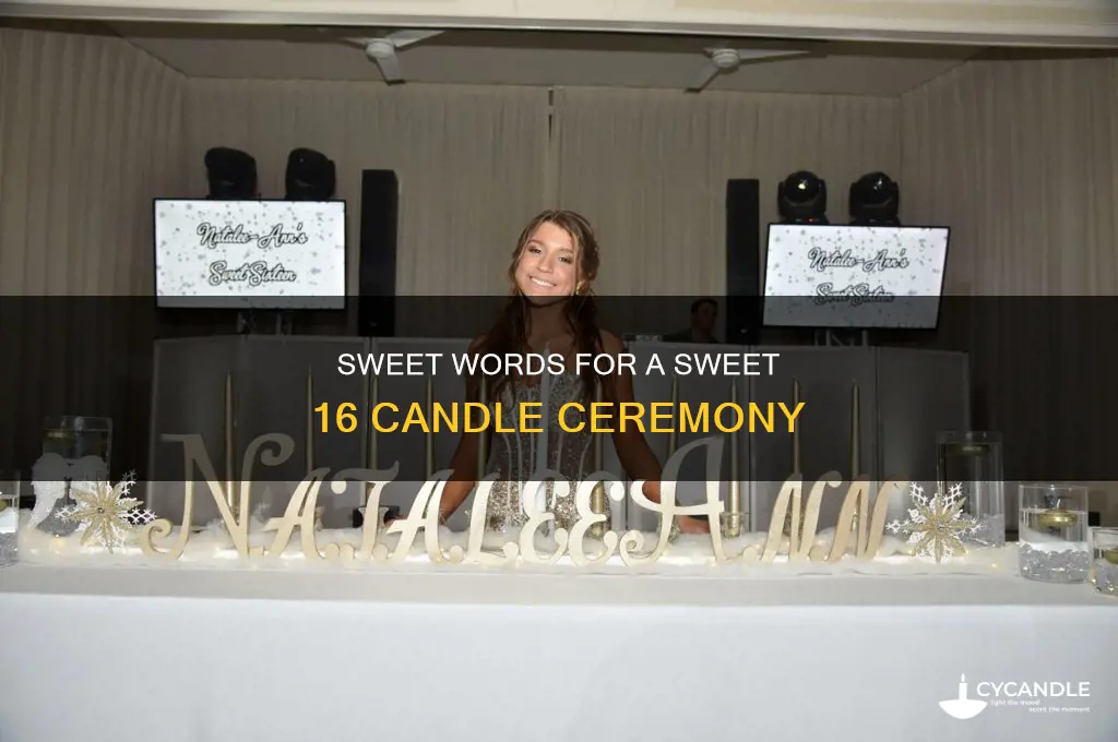 what to say at sweet 16 candle ceremony