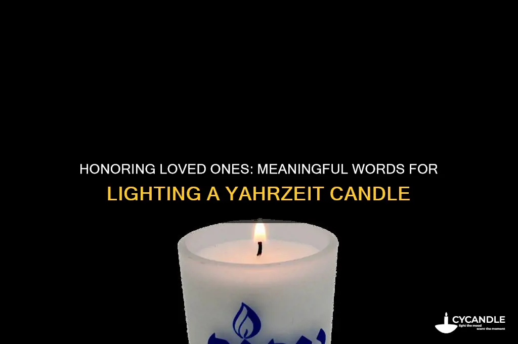 what to say when lighting a yahrzeit candle