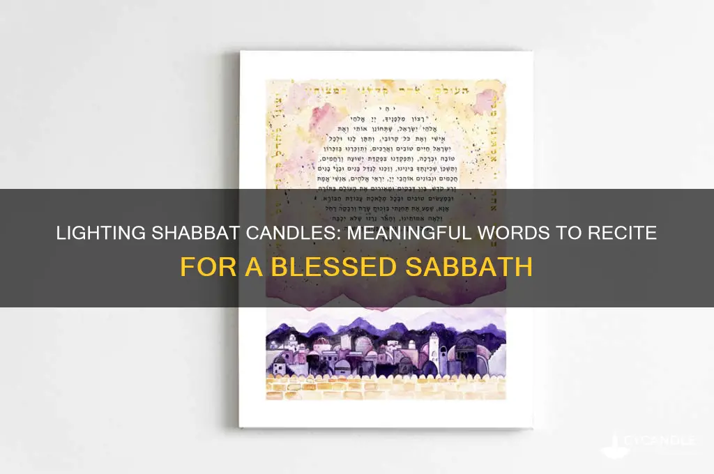 what to say when lighting shabbat candles