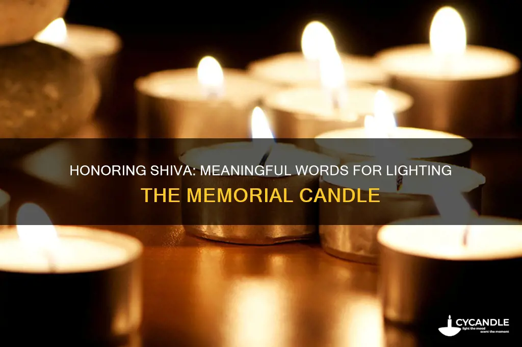 what to say when lighting the shiva candle