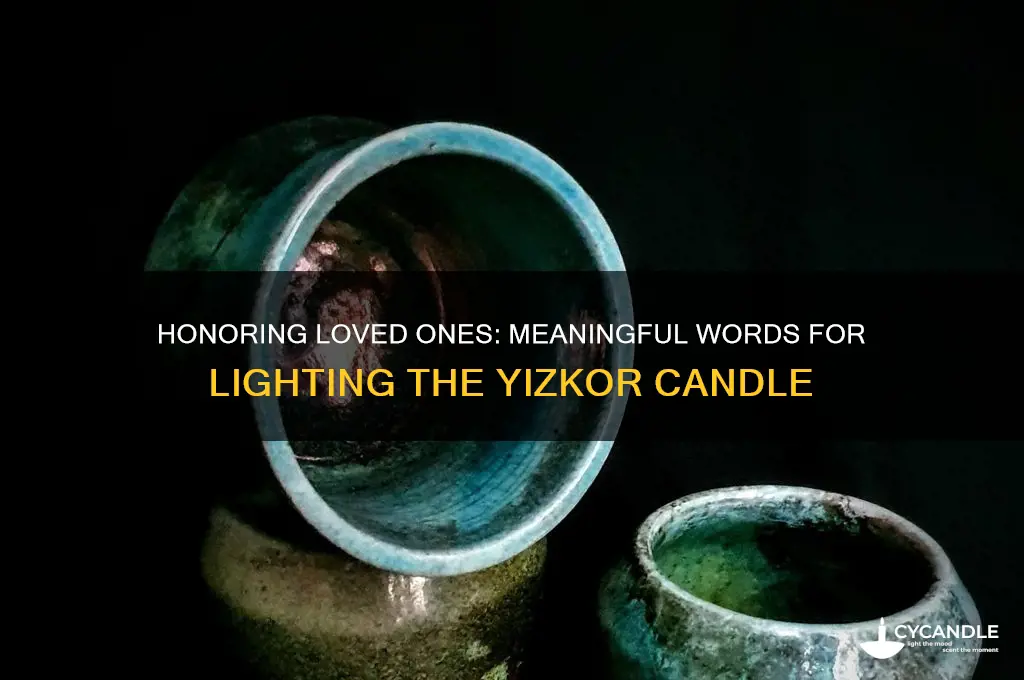 what to say when lighting yizkor candle