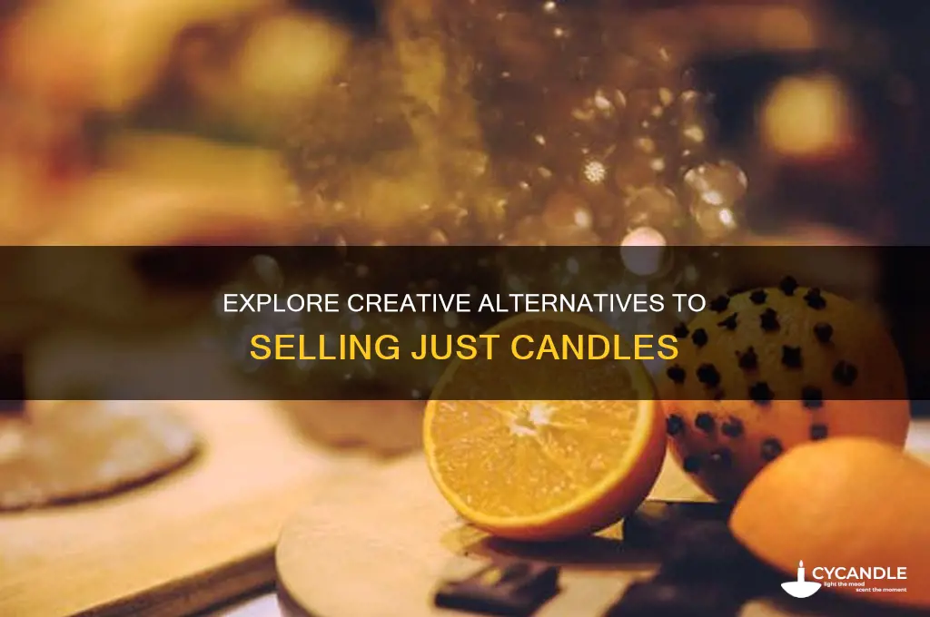 what to sell besides candles