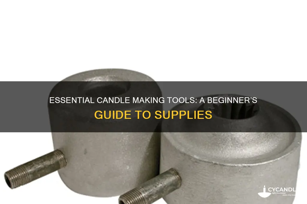 what tools do i need to make candles